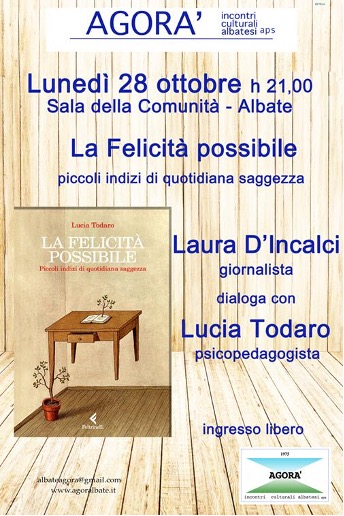 La Felicità possibile – Lunedì 28 ottobre 2024 ore 21:00